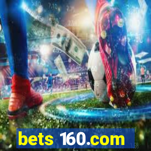 bets 160.com